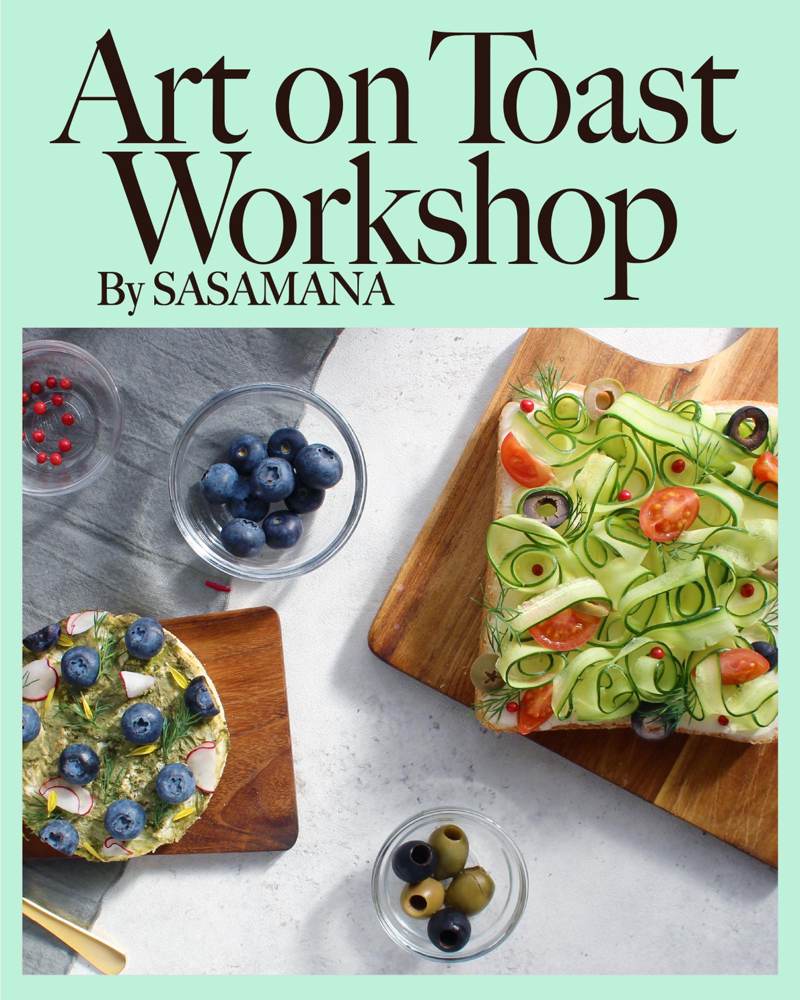 （イメージ）Art on Toast Workshop By SASAMANA